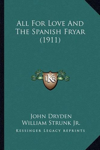 All for Love and the Spanish Fryar (1911)