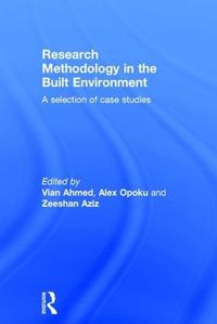 Cover image for Research Methodology in the Built Environment: A selection of case studies