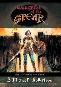 Cover image for Daughter of the Spear