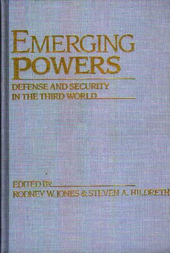 Emerging Powers: Defense and Security in the Third World