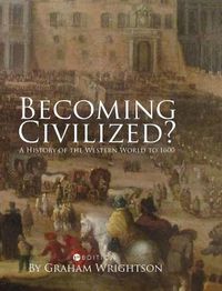 Cover image for Becoming Civilized?