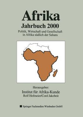 Cover image for Afrika Jahrbuch 2000: Politik, Wirtschaft Und Gesellschaft in Afrika Sudlich Der Sahara