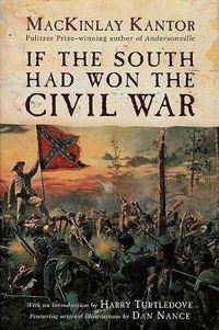 Cover image for If the South Had Won the Civil War