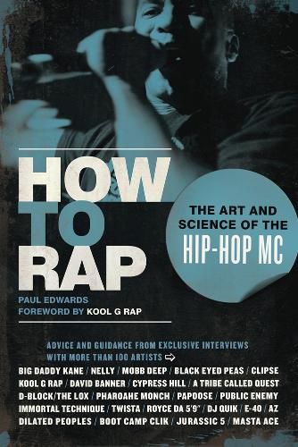 Cover image for How to Rap: The Art and Science of the Hip-Hop MC