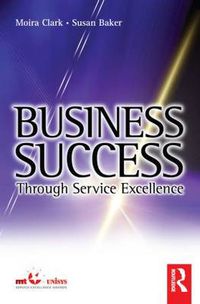 Cover image for Business Success Through Service Excellence