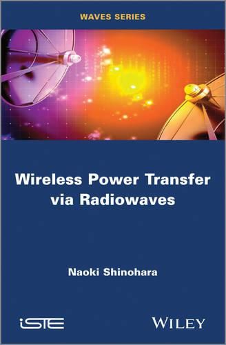 Cover image for Wireless Power Transfer via Radiowaves
