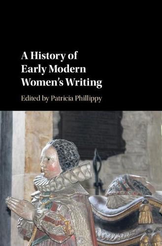 Cover image for A History of Early Modern Women's Writing