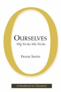 Cover image for Ourselves: Why We Are Who We Are