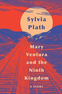 Cover image for Mary Ventura and the Ninth Kingdom: A Story