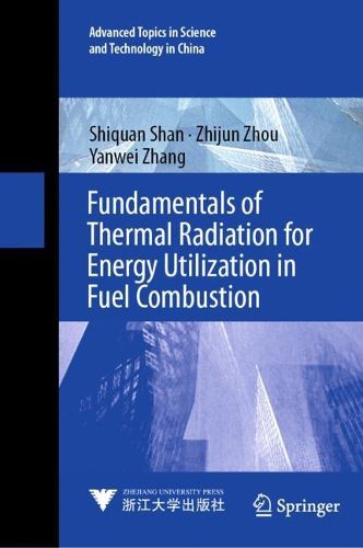 Cover image for Fundamentals of Thermal Radiation for Energy Utilization in Fuel Combustion