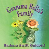 Cover image for Gramma Bella's Family