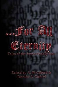 Cover image for For All Eternity: Tales of the Seven Deadly Sins