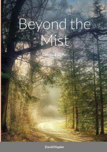 Beyond the Mist