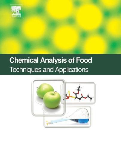 Cover image for Chemical Analysis of Food: Techniques and Applications