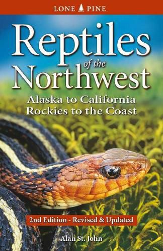 Cover image for Reptiles of the Northwest: British Columbia to California, Rockies to the Coast