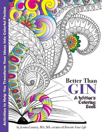 Cover image for Better Than Gin: A Coloring Book for Writers