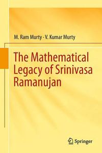 Cover image for The Mathematical Legacy of Srinivasa Ramanujan