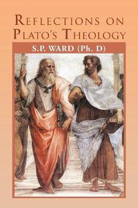 Cover image for Reflections on Plato's Theology