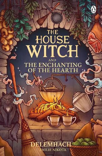 Cover image for The House Witch and The Enchanting of the Hearth