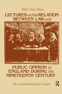 Cover image for Lectures on the Relation Between Law and Public Opinion in England During the Nineteenth Century