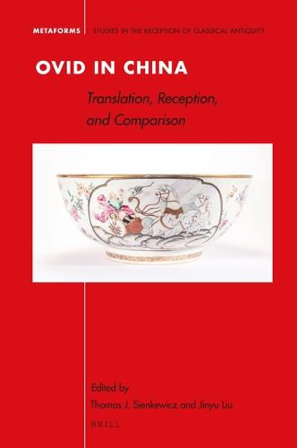 Cover image for Ovid in China: Translation, Reception, and Comparison