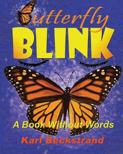 Butterfly Blink: A Book Without Words