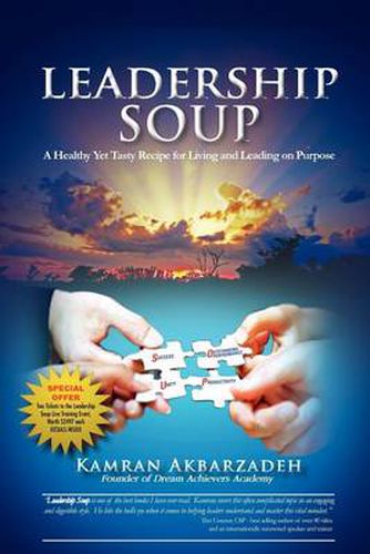 Cover image for Leadership Soup: A Healthy Yet Tasty Recipe for Living And Leading on Purpose