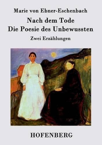 Cover image for Nach dem Tode / Die Poesie des Unbewussten: Zwei Erzahlungen