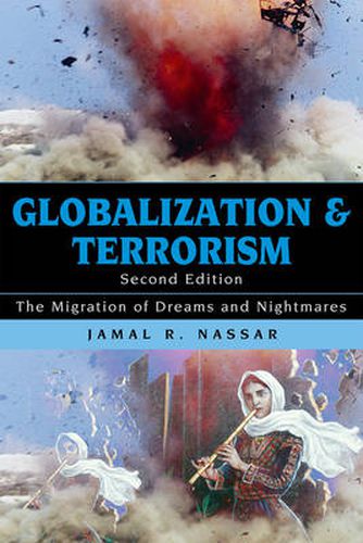 Cover image for Globalization and Terrorism: The Migration of Dreams and Nightmares