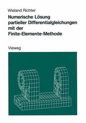 Cover image for Numerische Loesung partieller Differentialgleichungen mit der Finite-Elemente-Methode