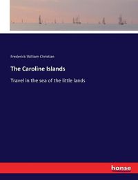 Cover image for The Caroline Islands