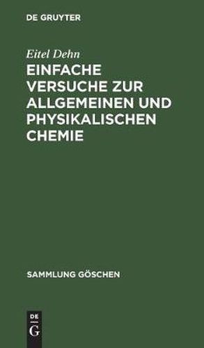 Cover image for Einfache Versuche Zur Allgemeinen Und Physikalischen Chemie: 371 Versuche
