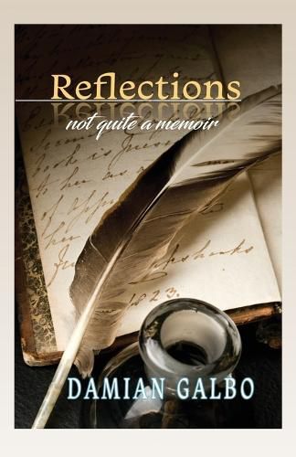 Cover image for Reflections, not quite a memoir