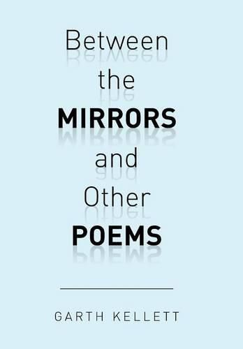 Cover image for Between the Mirrors and Other Poems