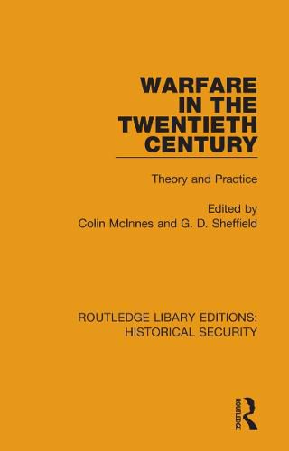 Cover image for Warfare in the Twentieth Century: Theory and Practice