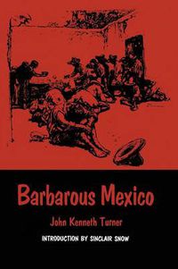 Cover image for Barbarous Mexico