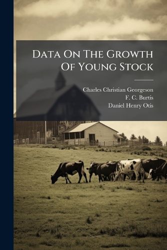 Cover image for Data On The Growth Of Young Stock