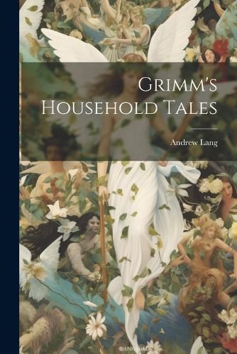 Grimm's Household Tales