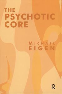 Cover image for The Psychotic Core