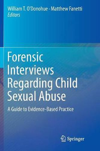 Cover image for Forensic Interviews Regarding Child Sexual Abuse: A Guide to Evidence-Based Practice