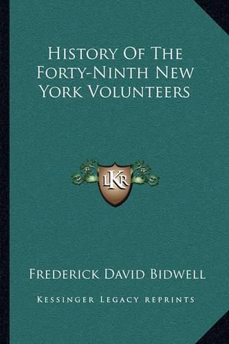 Cover image for History of the Forty-Ninth New York Volunteers