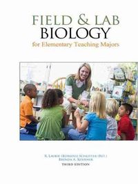 Cover image for Field and Lab Biology for Elementary Teaching Majors