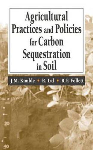 Cover image for Agricultural Practices and Policies for Carbon Sequestration in Soil