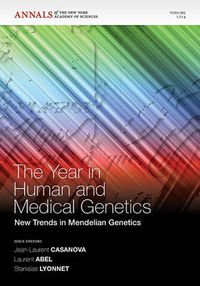 Cover image for The Year in Human and Medical Genetics: New Trends in Mendelian Genetics