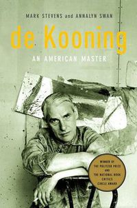 Cover image for de Kooning: An American Master