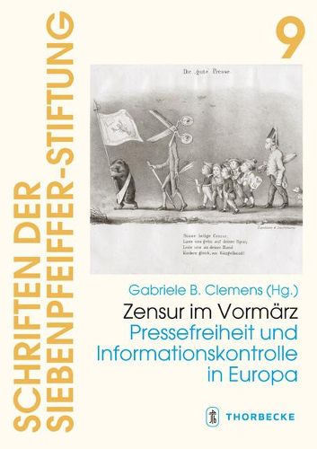 Cover image for Zensur Im Vormarz: Pressefreiheit Und Informationskontrolle in Europa