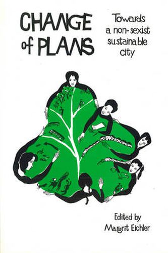 Cover image for Change of Plans: Towards a Non-Sexist Sustainable City