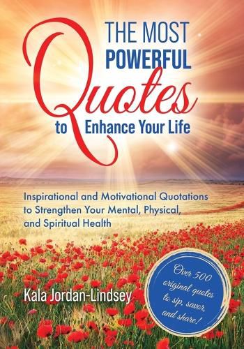 Cover image for The Most Powerful Quotes to Enhance Your Life