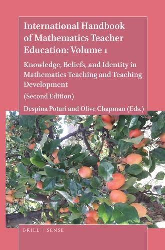 Cover image for International Handbook of Mathematics Teacher Education: Volume 1: Knowledge, Beliefs, and Identity in Mathematics Teaching and Teaching Development (Second Edition)