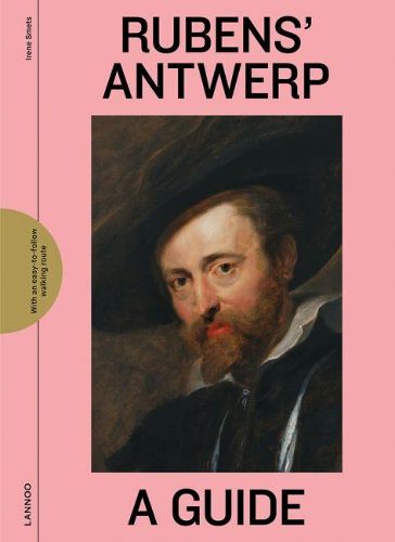 Cover image for Rubens' Antwerp: A Guide